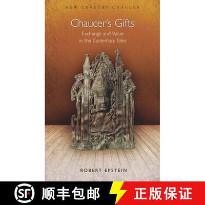 【3-4周达】Chaucer's Gifts : Exchange and Value in the Canterbury Tales [9781786831699]