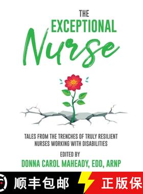 【3-4周达】The Exceptional Nurse: : Tales from the trenches of truly resilient nurses working with di... [9781495400933]