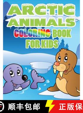 预订 Arctic Animals: Coloring Book for Kids [9781632879141]