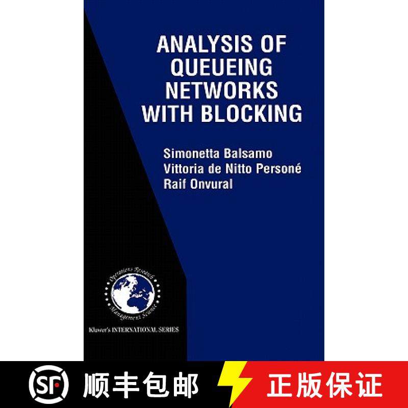 【3-4周达】Analysis of Queueing Networks with Blocking [9780792379966]