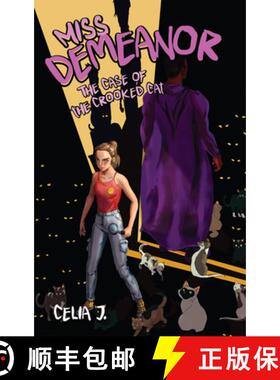 【3-4周达】Miss Demeanor: The Case of the Crooked Cat: Volume 2 [9781592113750]