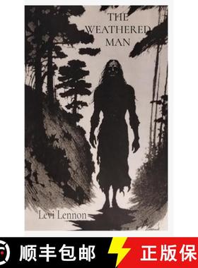 预订 The Weathered Man [9798348298968]