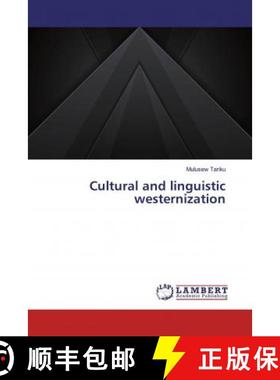 预订 Cultural and linguistic westernization [9786139464234]