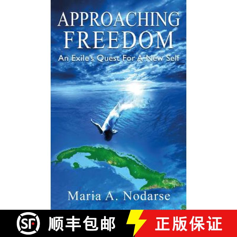 【3-4周达】Approaching Freedom: An Exile's Quest for a New Self [9781732892903]