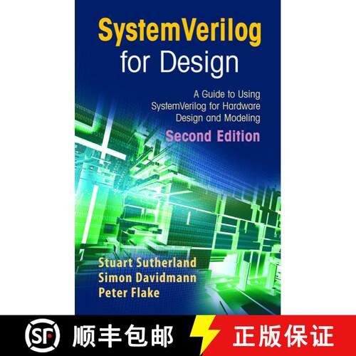 【3-4周达】精装 SystemVerilog for Design Second Edition : A Guide to Using SystemVerilog for Hardware... [9780387333991]