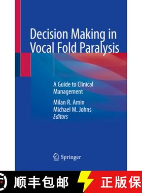 【3-4周达】Decision Making in Vocal Fold Paralysis: A Guide to Clinical Management [9783030234775]
