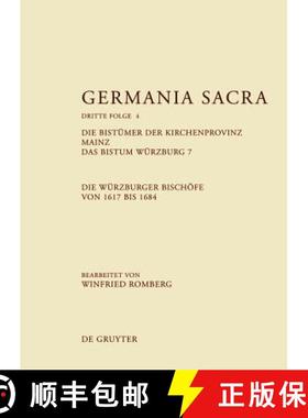 【3-4周达】Germania Sacra, Band 4, Die Bistumer der Kirchenprovinz Mainz. Das Bistum Wurzburg 7. Die ... [9783110251838]