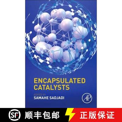 【3-4周达】Encapsulated Catalysts [9780128038369]