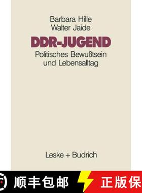 【3-4周达】DDR-Jugend : Politisches Bewußtsein und Lebensalltag [9783810008480]