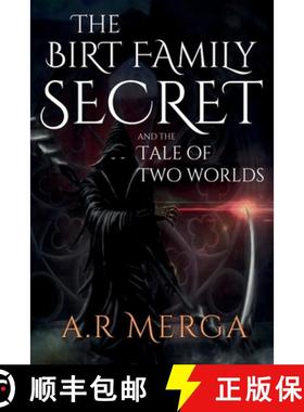 【3-4周达】The Birt Family Secret and the Tale of Two Worlds [9781788307086]