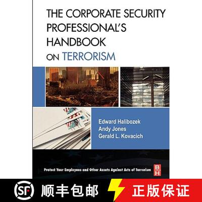 【3-4周达】The Corporate Security Professional's Handbook on Terrorism [9780750682572]