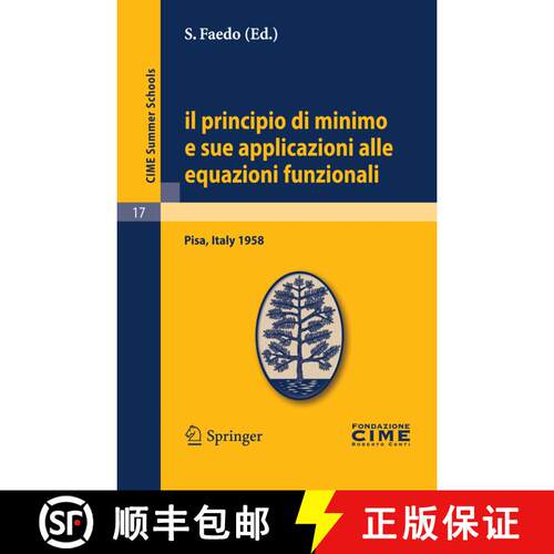 【3-4周达】Il principio di minimo e sue applicazioni alle equazioni funzionali: Lectures given at a S... [9783642109249]