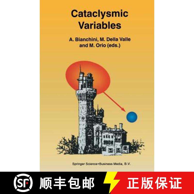 【3-4周达】Cataclysmic Variables: Proceedings of the Conference Held in Abano Terme, Italy, 20-24 Jun... [9789401041485]