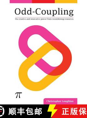 【3-4周达】Odd - Coupling and Idea Generation: A Route to Meaningful and Enjoyable Innovation, Entrep... [9780957501607]