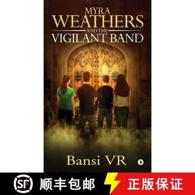 【3-4周达】Myra Weathers and the Vigilant Band [9781643240664]