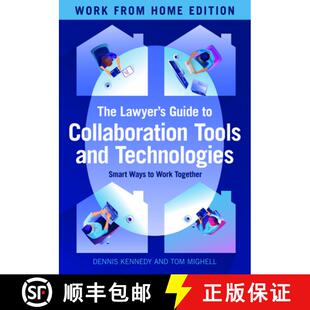 【3-4周达】The Lawyer's Guide to Collaboration Tools and Technologies : Smart Ways to Work Together, ... [9781639051427]