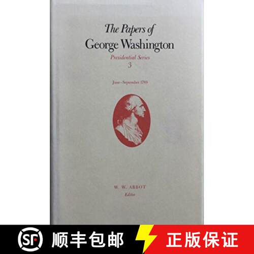 【3-4周达】精装 Papers of George Washington V.3; June-Sept, 1789;June-Sept, 1789: - June-Sept, 1789 [9780813912103]