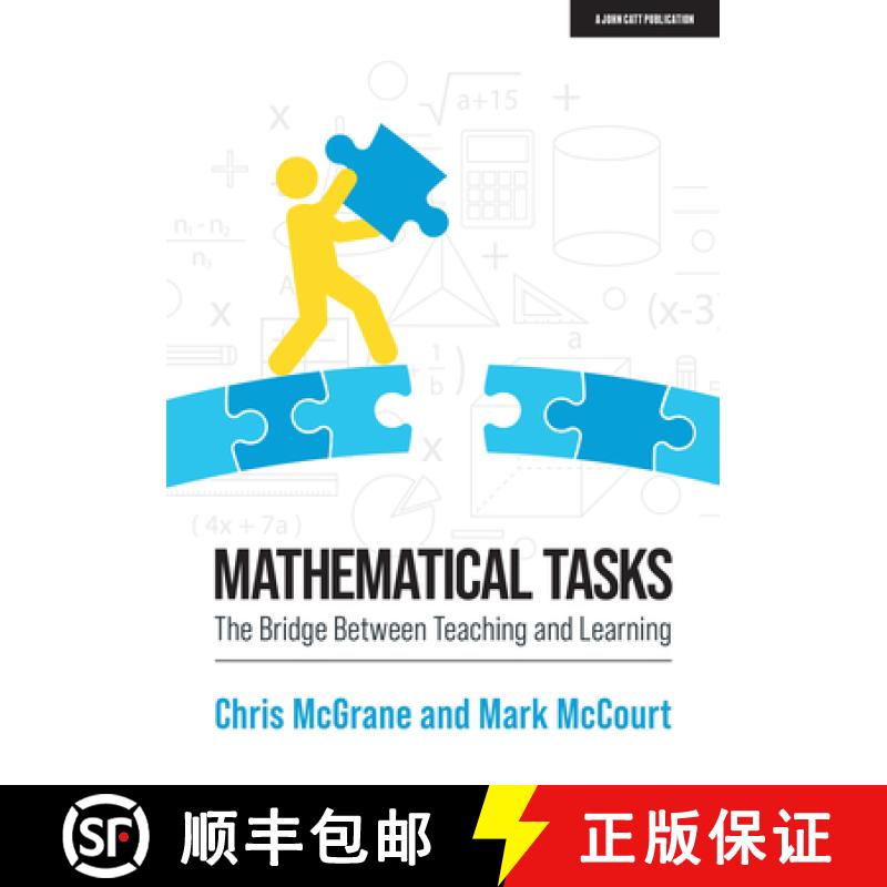 【2-3周达】Mathematical Tasks: The Bridge Between Teaching and Learning: The Bridge Between Teaching ... [9781913622060]