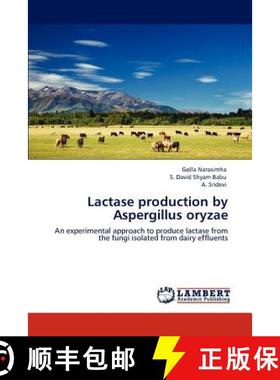 预订 Lactase production by Aspergillus oryzae [9783848426195]