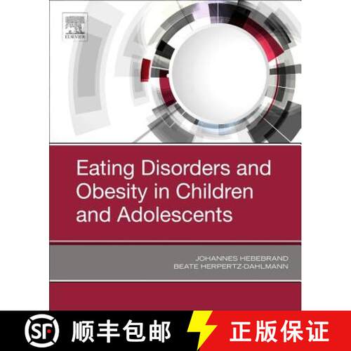【3-4周达】精装 Eating Disorders and Obesity in Children and Adolescents [9780323548526]