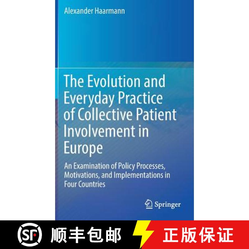 【3-4周达】Evolution and Everyday Practice of Collective Patient Involvement in Europe: An Examinatio... [9783319645940]