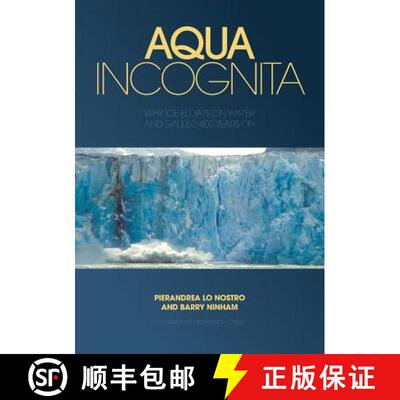 【3-4周达】Aqua Incognita: Why Ice Floats on Water and Galileo 400 Years on [9781925138214]