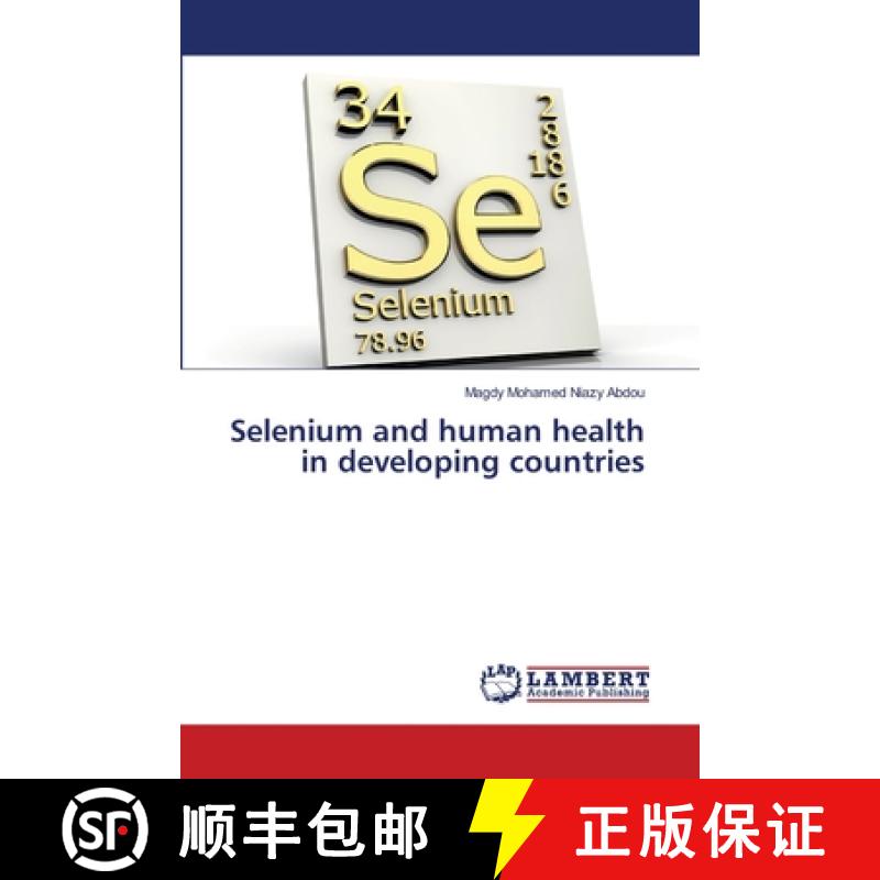【3-4周达】Selenium and human health in developing countries [9786207805655]