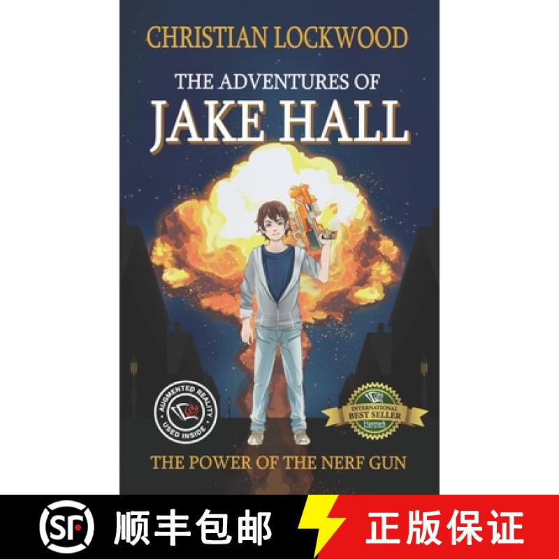 【2-3周达】The Adventures of Jake Hall:  The Power of the Nerf Gun [9781774821107]