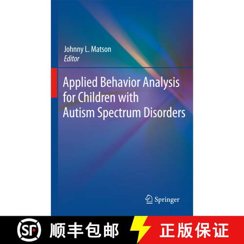 【3-4周达】精装 Applied Behavior Analysis for Children with Autism Spectrum Disorders [9781441900876]