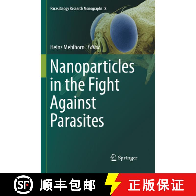 【3-4周达】Nanoparticles in the Fight Against Parasites [9783319797618]