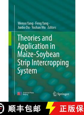 【3-4周达】Theories and Application in Maize-Soybean Strip Intercropping System [9789819787227]