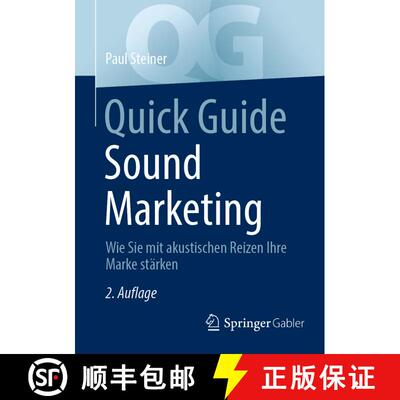 【3-4周达】Quick Guide Sound Marketing: Wie Sie mit akustischen Reizen Ihre Marke stärken (2. Auflag... [9783658460556]