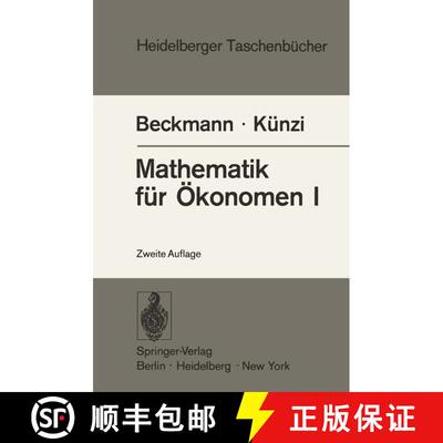 【3-4周达】Mathematik für Ökonomen I: Differentialrechnung und Integralrechnung von Funktionen eine... [9783540062523]