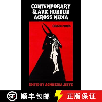 【3-4周达】Contemporary Slavic horror across media : Cursed zones [9781526172761]