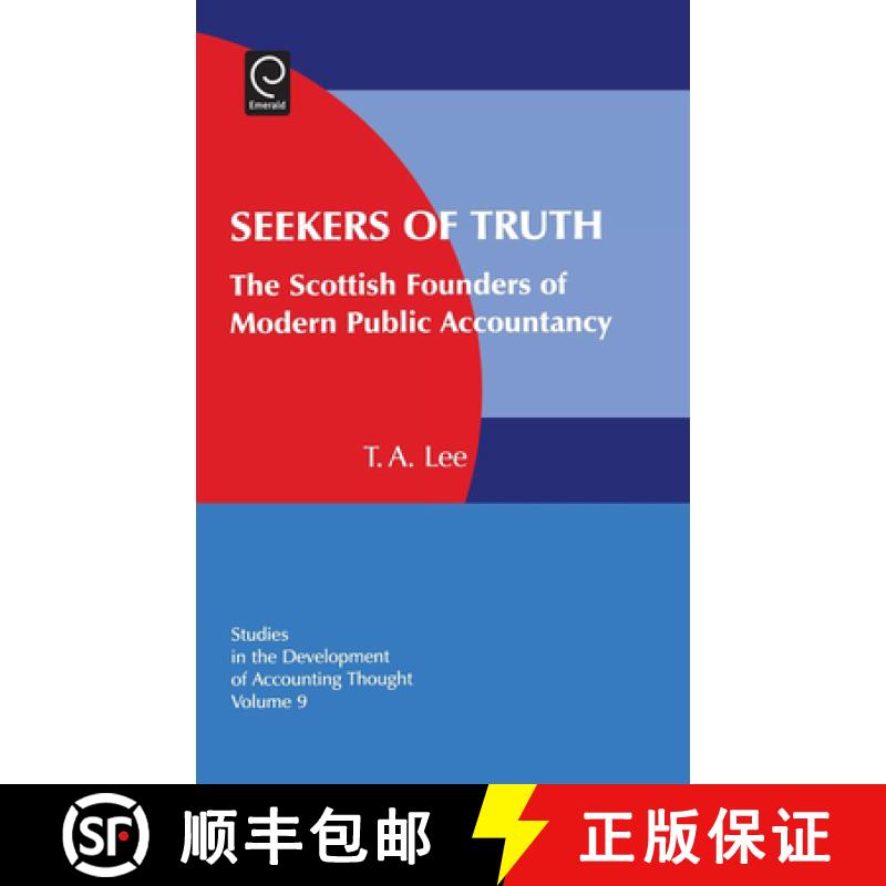 【3-4周达】Seekers of Truth: The Scottish Founders of Modern Public Accountancy [9780762312986]