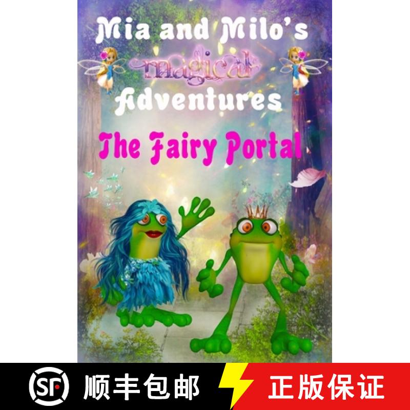 【2-3周达】Mia and Milo's Magical Adventures - The Fairy Portal [9780645549317]