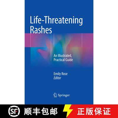 【3-4周达】Life-Threatening Rashes: An Illustrated, Practical Guide [9783030092818]