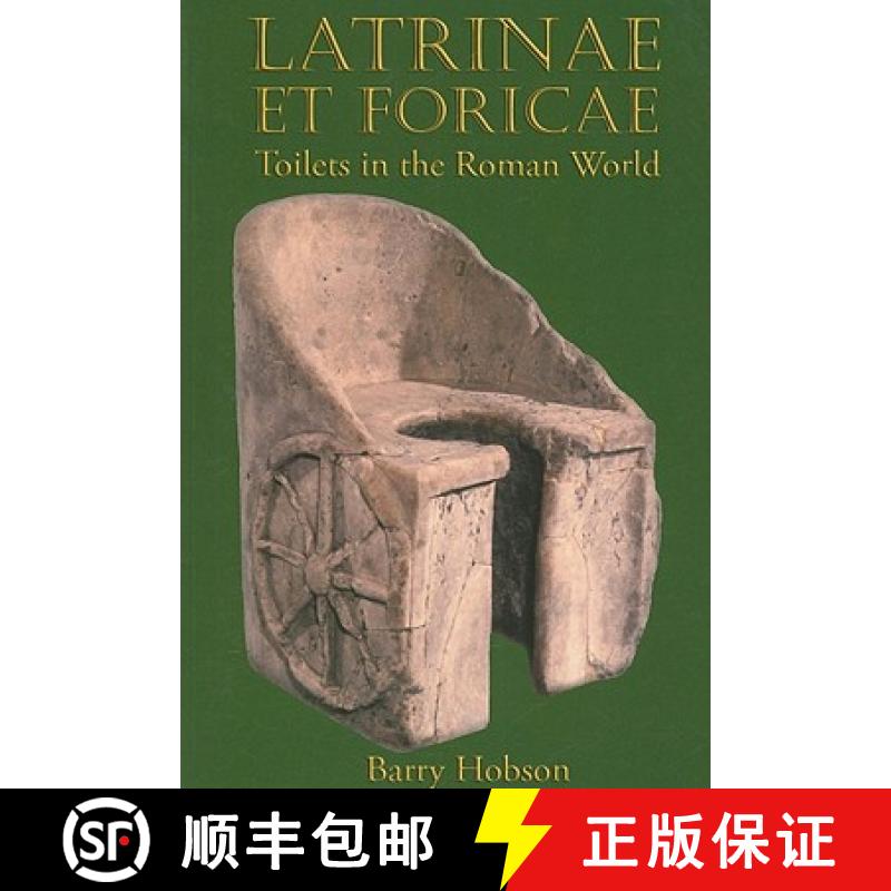 预订 Latrinae Et Foricae: Toilets in the Roman World [9780715638507]