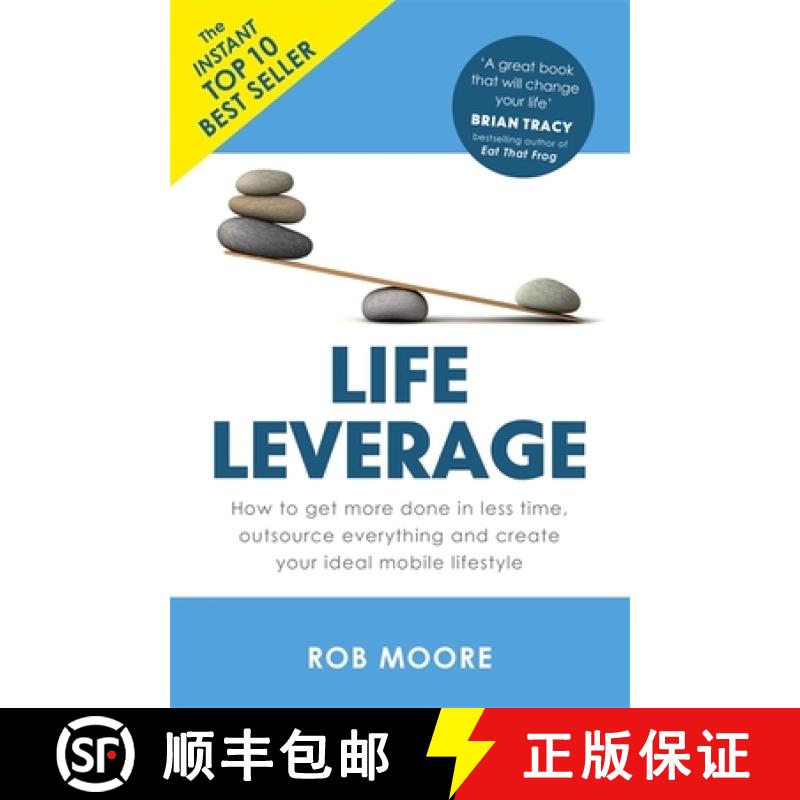 【3-4周达】Life Leverage: How to Get More Done in Less Time, Outsource Everything & Create Your Ideal... [9781473640283]