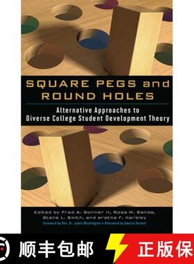 【3-4周达】Square Pegs and Round Holes: Alternative Approaches to Diverse College Student Development... [9781620367728]