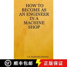 【2-3周达】How to Become as an Engineer in a Machine Shop [9781435731431]