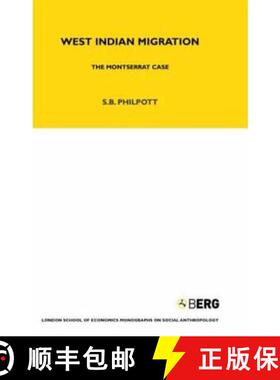 【3-4周达】West Indian Migration: The Montserrat Case [9781845200404]