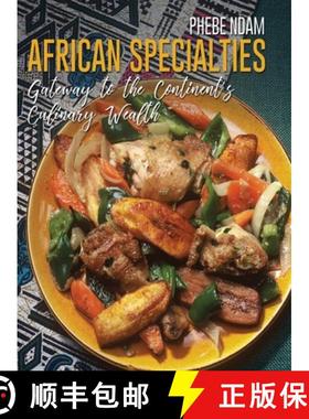 预订 African Specialties: Gateway to the Continent's Culinary Wealth [9798886834703]
