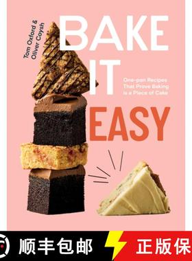【3-4周达】Bake It Easy: One-Pan Recipes That Prove Baking Is a Piece of Cake [9781837832606]