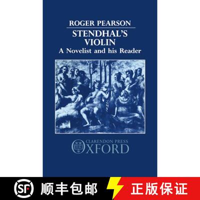 【3-4周达】Stendhal's Violin: A Novelist and his Reader [9780198158516]