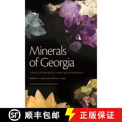 【3-4周达】Minerals of Georgia: Their Properties and Occurrences [9780820345581]
