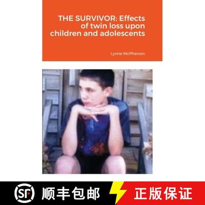 【4周达】The Survivor: Effects of twin loss upon children and adolescents [9781716153761]