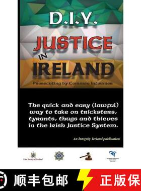 预订 D.I.Y. JUSTICE IN IRELAND - Prosecuting by Common Informer [9781906628734]