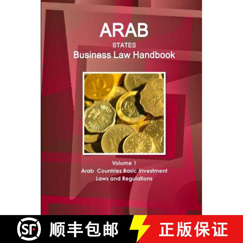 【3-4周达】Arab States Business Law Handbook Volume 1 Arab Countries Investment Laws and Regulations [9781433001741]