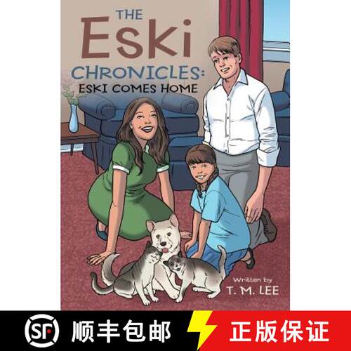 【3-4周达】精装 The Eski Chronicles: Eski Comes Home [9781480830349]